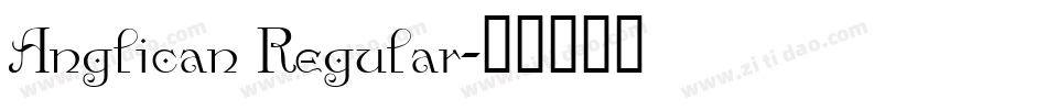 Anglican Regular字体转换